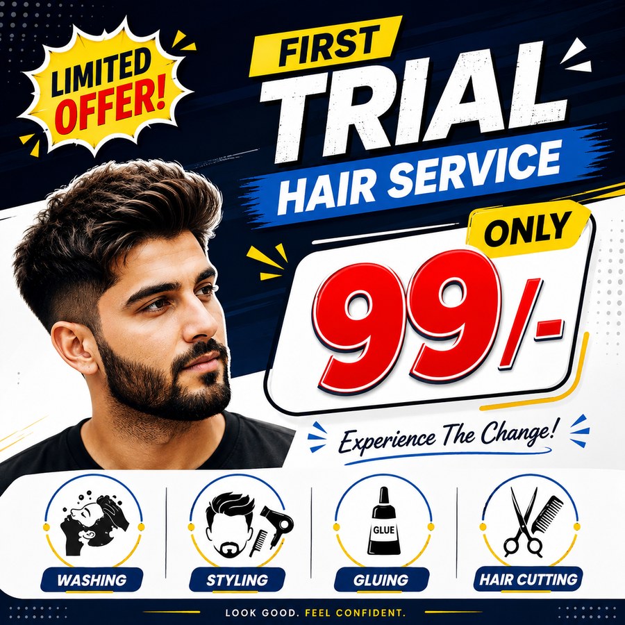 First trial hair service offer, only Rs.99 - washing, styling, gluing, hair cutting